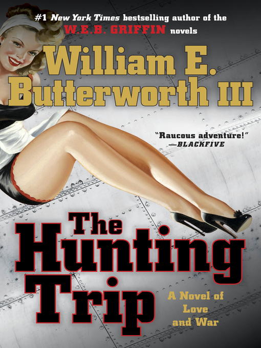 Title details for The Hunting Trip by William E. Butterworth, III - Available